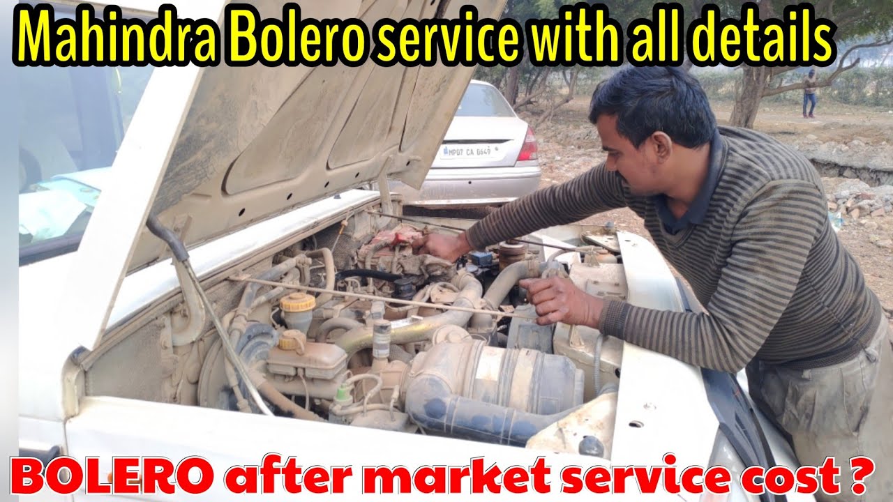 Mahindra bolero service with all details, how to do mahindra bolero service?