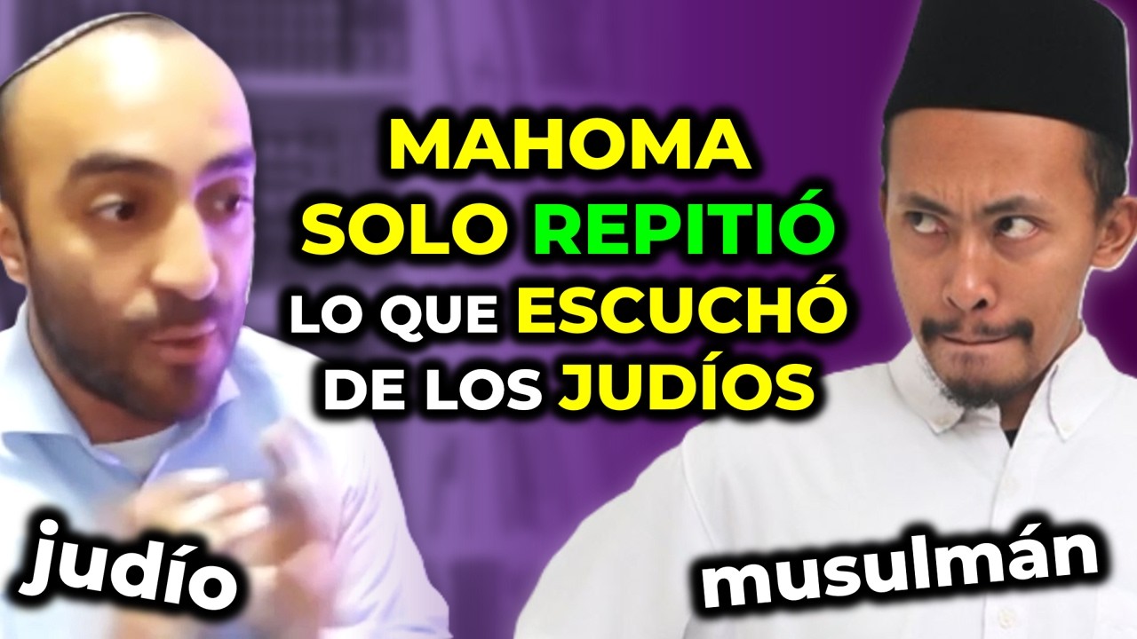 Le explico a un Musulmán por qué los Judíos no creemos en la Profecía de jesús [ni en la de Mahoma]
