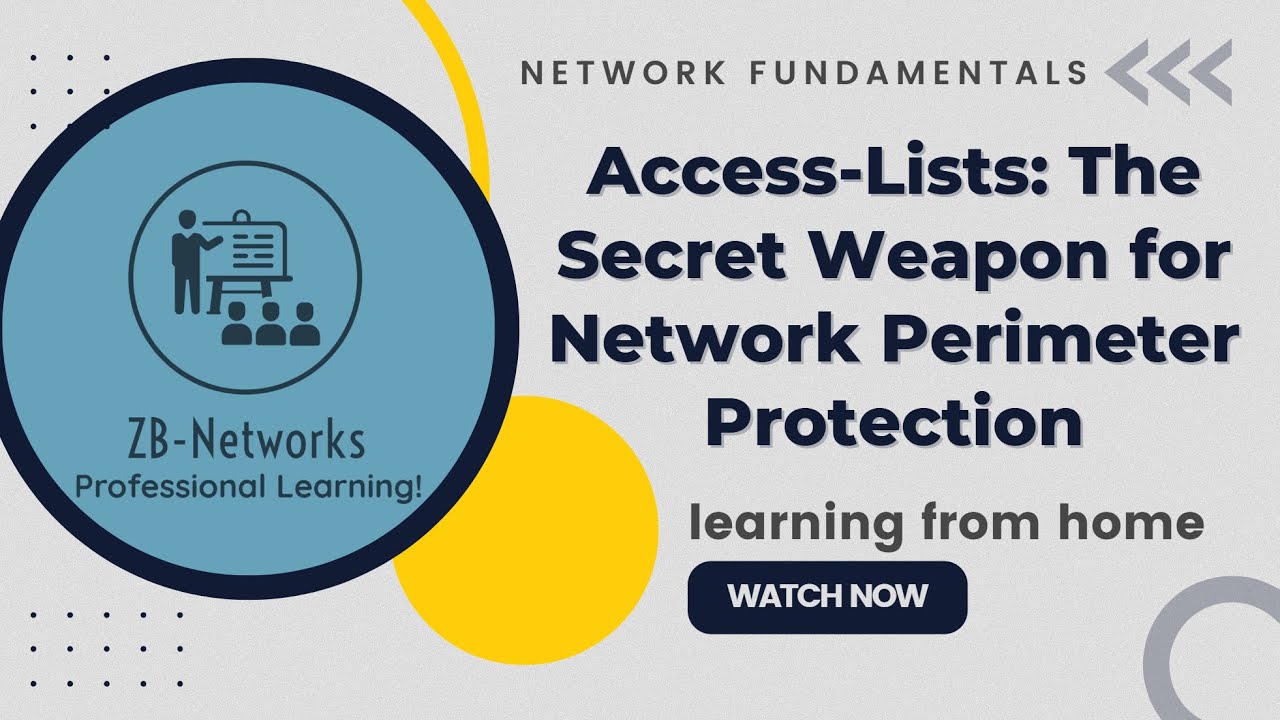 Access-Lists: The Secret Weapon for Network Perimeter Protection
