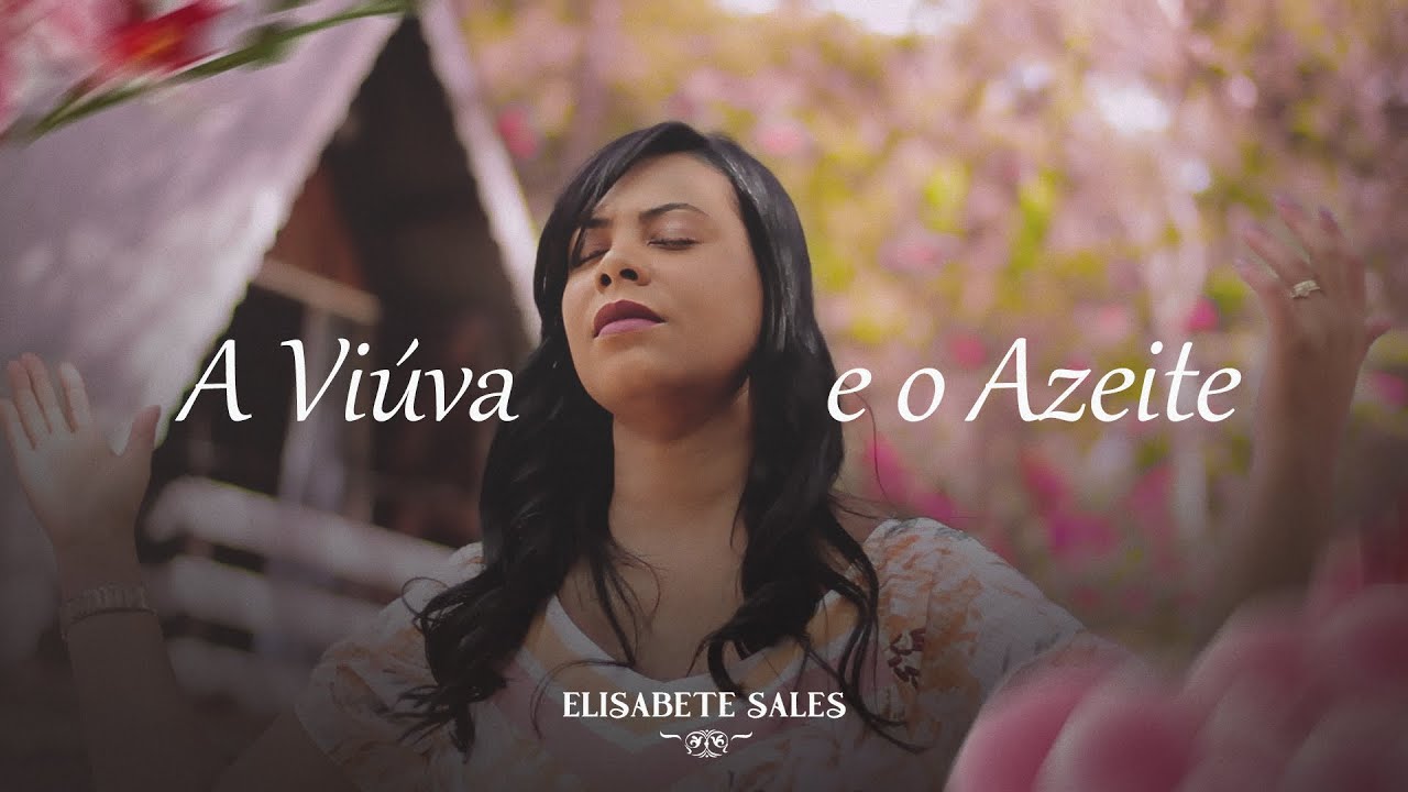 Elisabete Sales - A Viúva e o Azeite (Clipe Oficial)