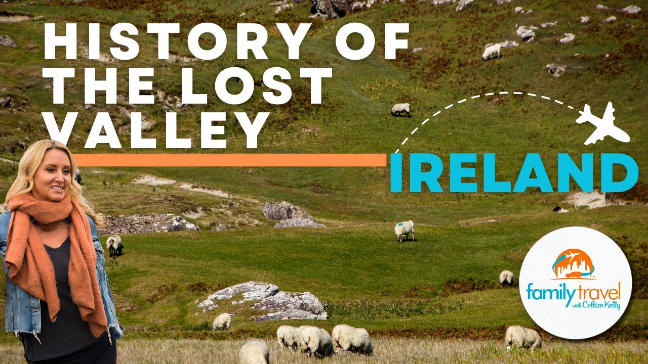 History of Ireland's Lost Valley