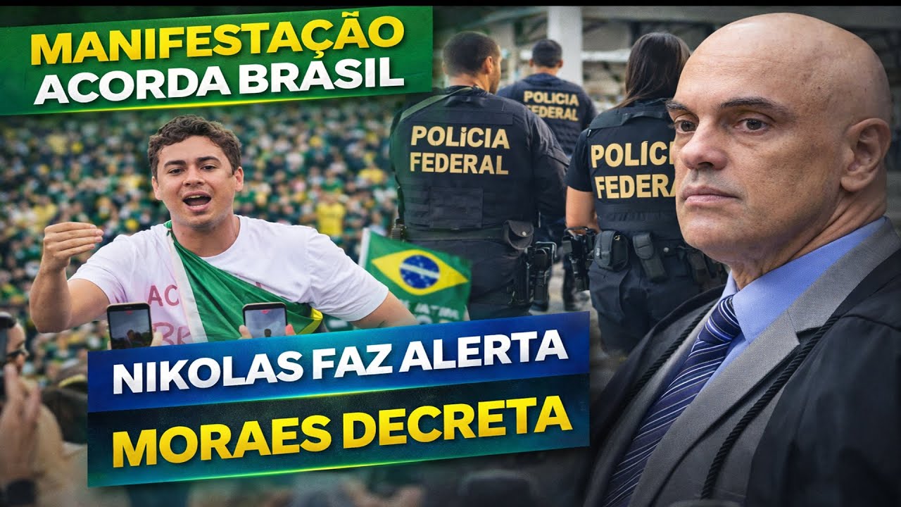 MANIFESTAÇÃO ACORDA BRASIL - NIKOLAS FAZ ALERTA