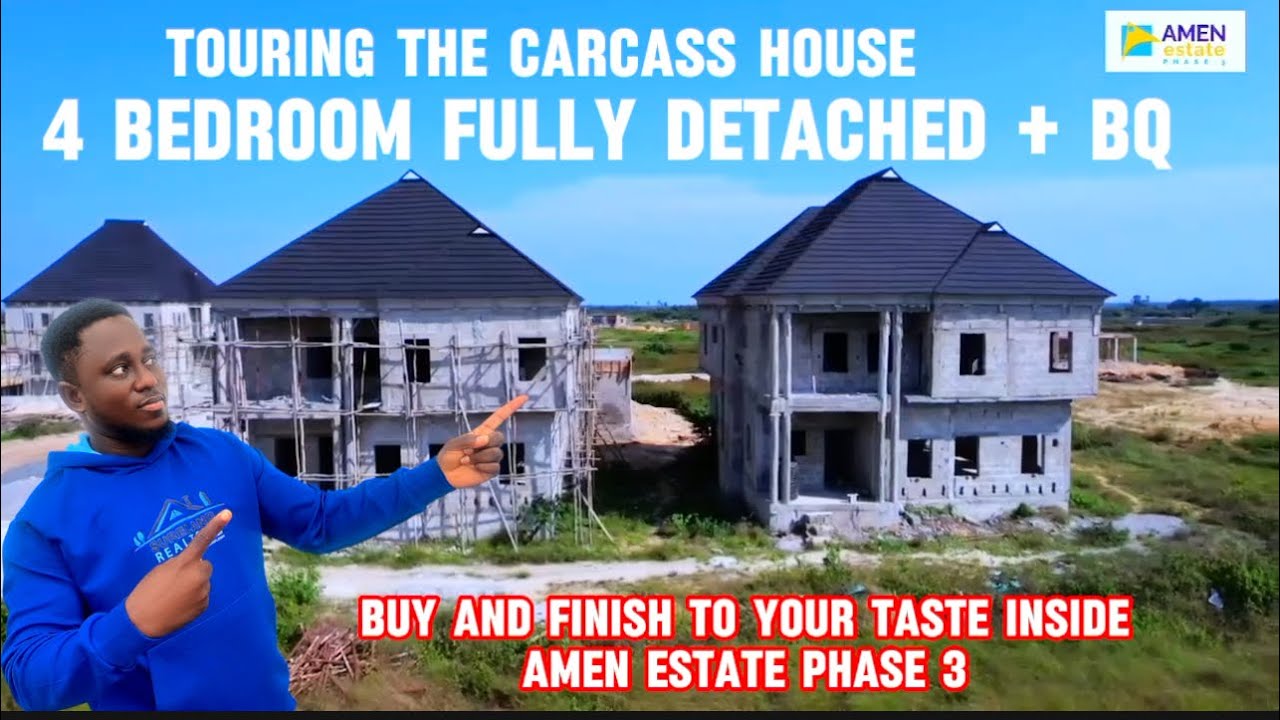 Touring ₦105M Carcass 4 Bedroom Fully Detached Inside Amen Estate Phase 3