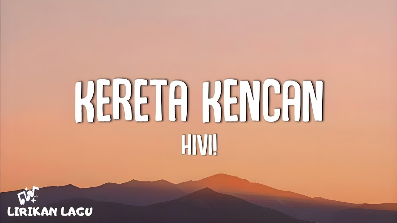 HIVI! - Kereta Kencan (Video Lirik)