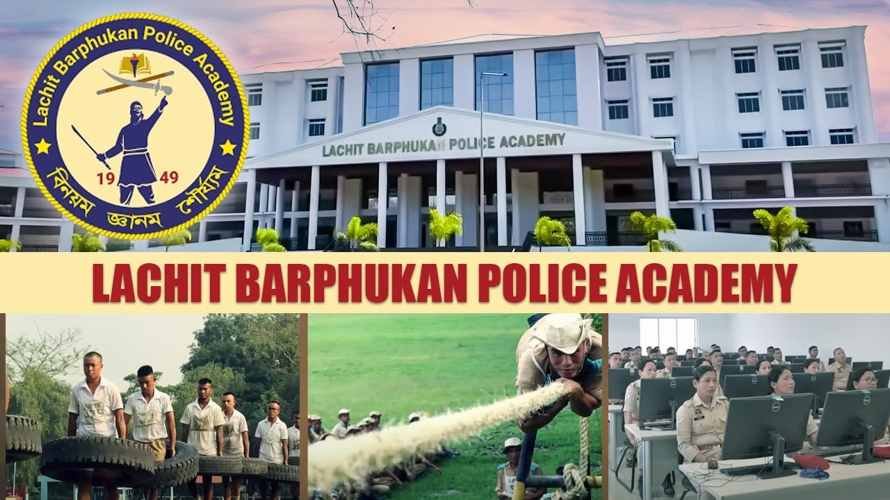 Lachit Barphukan Police Academy