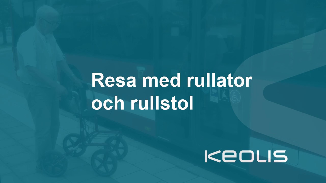 Resa med rullator och rullstol