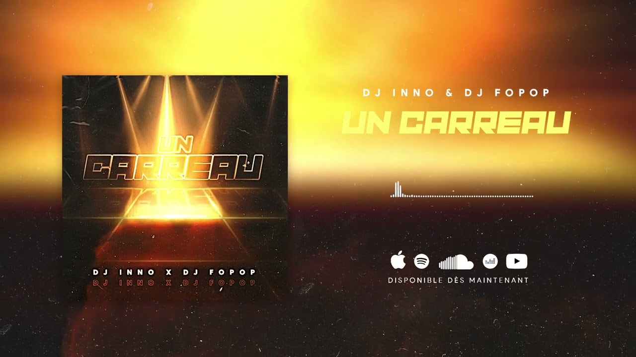 Dj Inno & Dj Fopop - Un Carreau