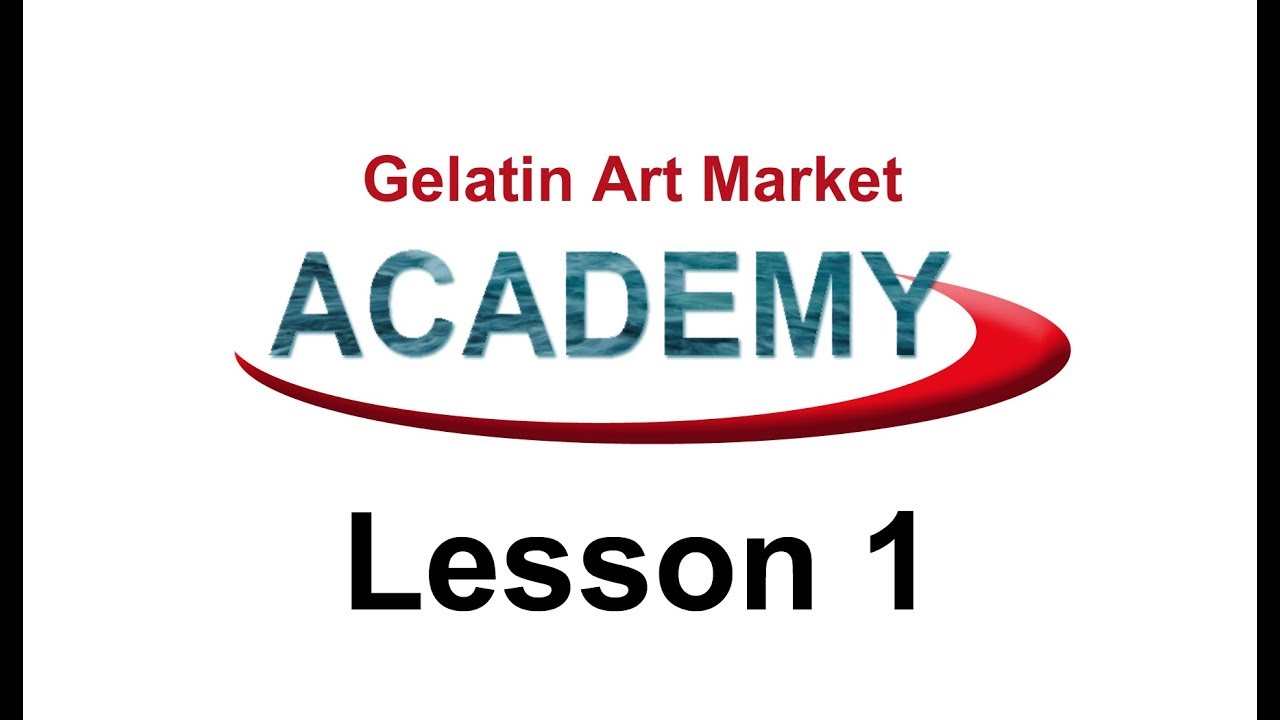 Gelatin Art Academy - Lesson 1