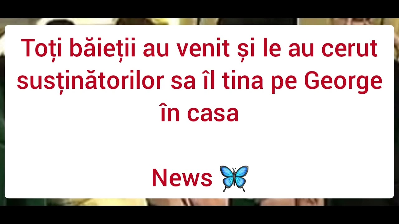 ❌️🆘️Băieții va roagă sa îl țineți pe George în casa‼️