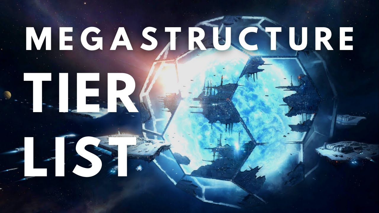 Stellaris 3.2 Megastructures Tier List
