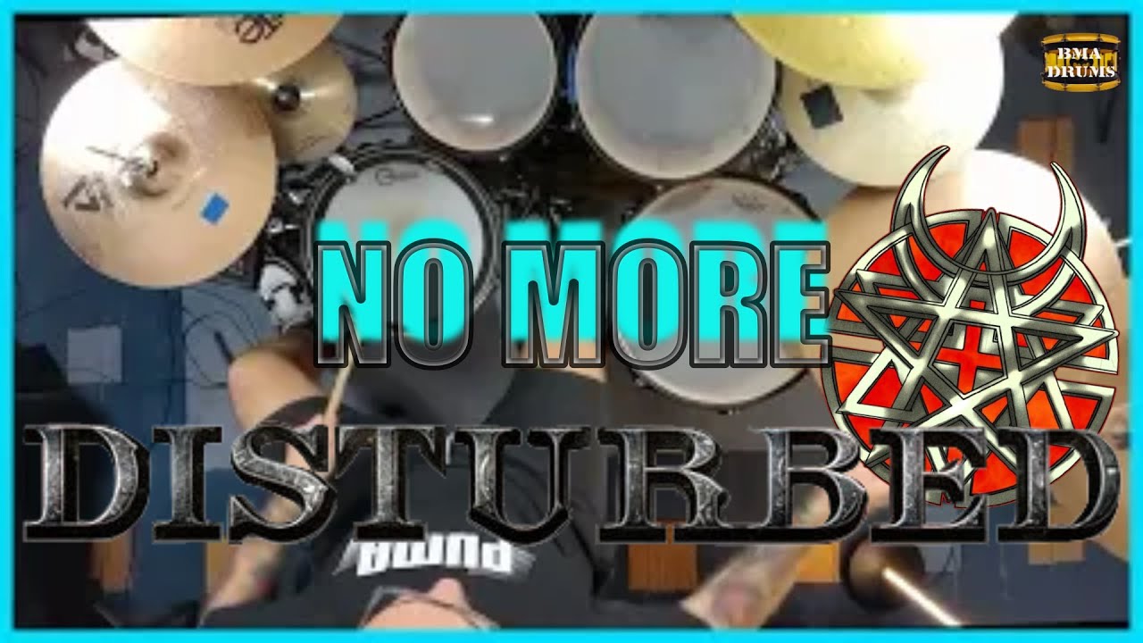 Disturbed - No More drum Cover