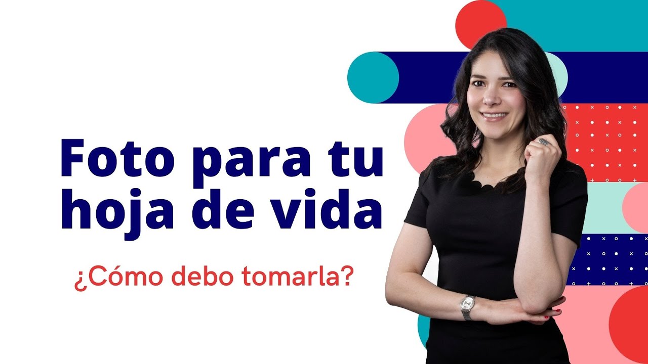 Foto para tu hoja de vida, ¿cómo debo tomarla? 📷📄