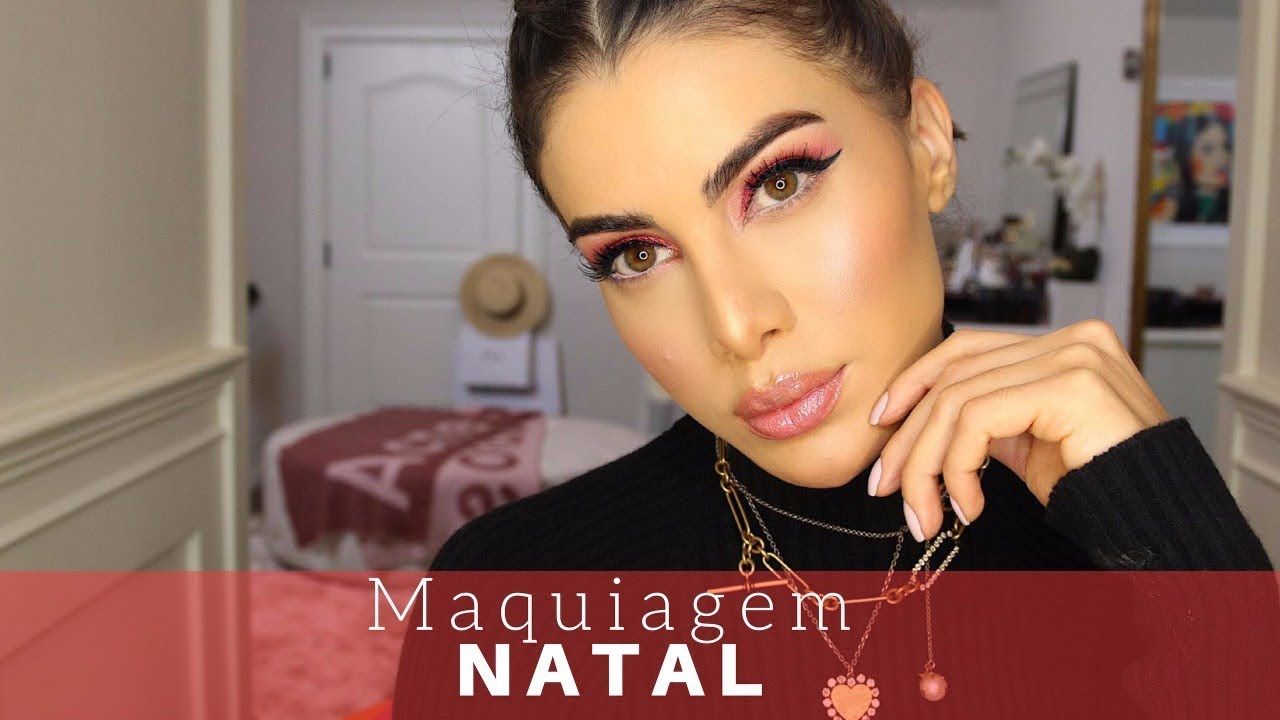 MAQUIAGEM PARA O NATAL 2018