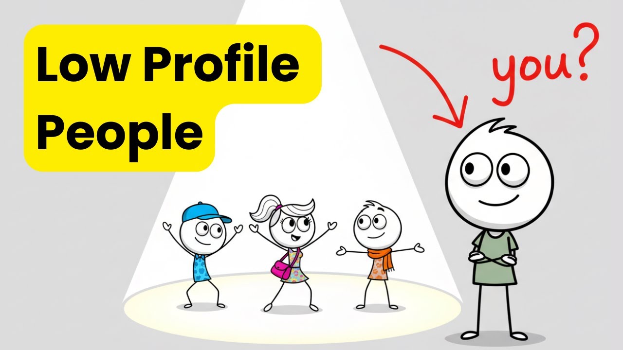 The Psychology of Low Profile People
