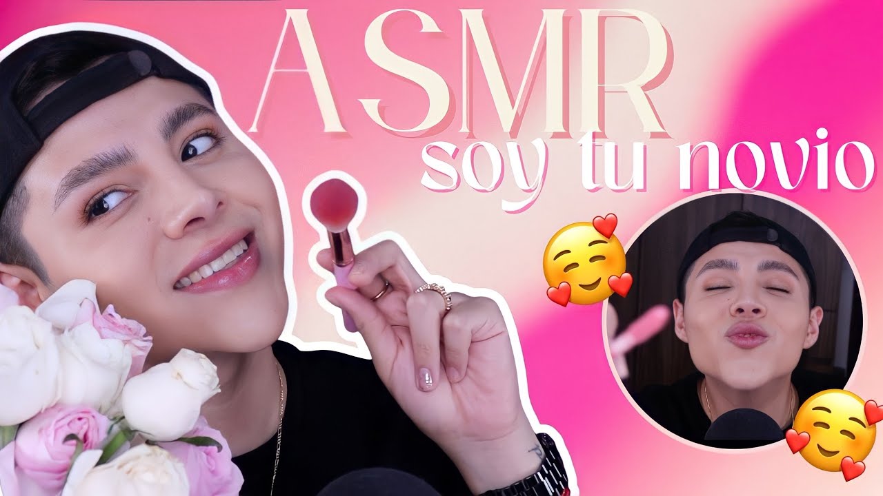 ASMR TU NOVIO TE MAQUILLA EN ESPAÑOL