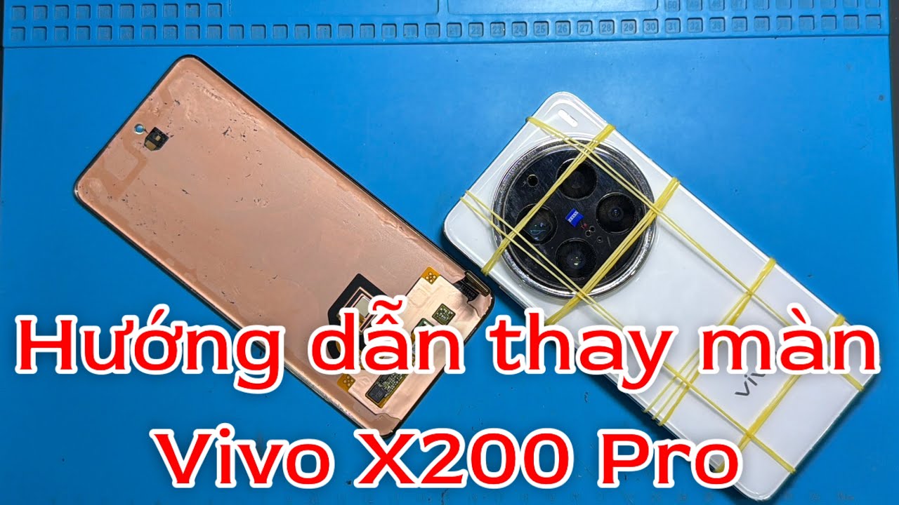 Hướng dẫn thay màn Vivo X200 Pro - NS Mobile Repair