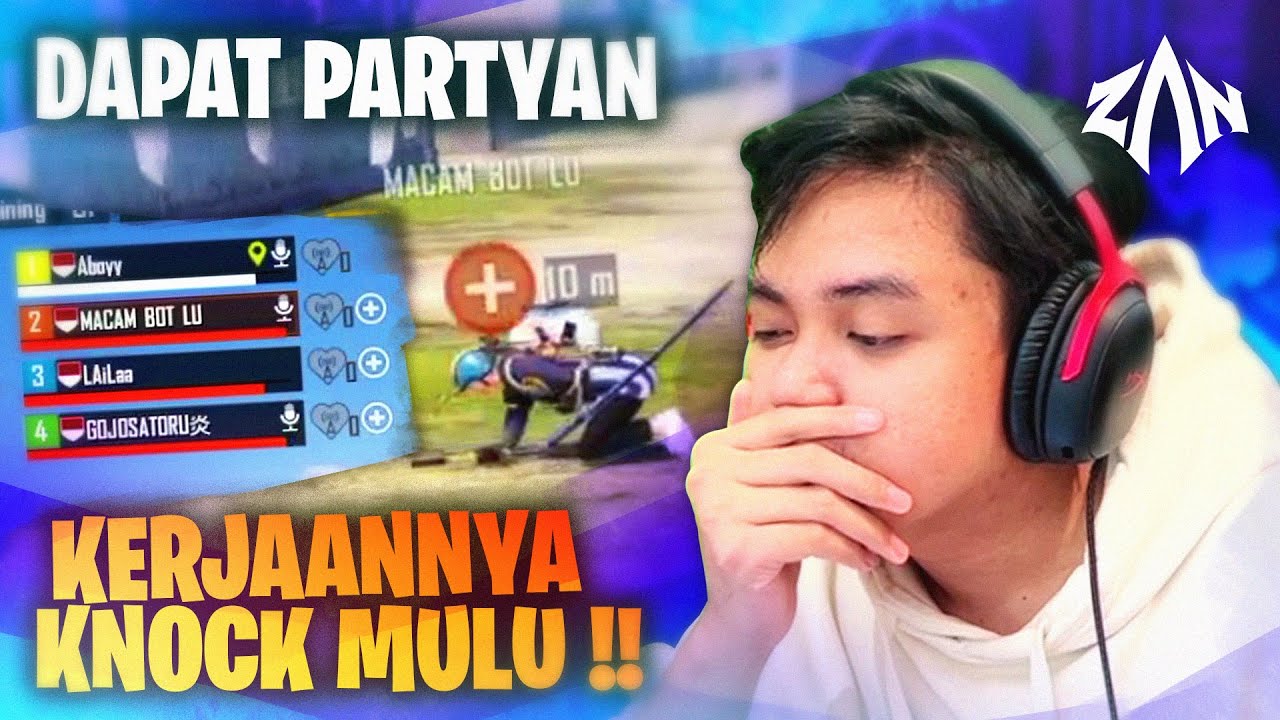 Dapat Partyan Kerjaannya Knock Mulu   24 Kill
