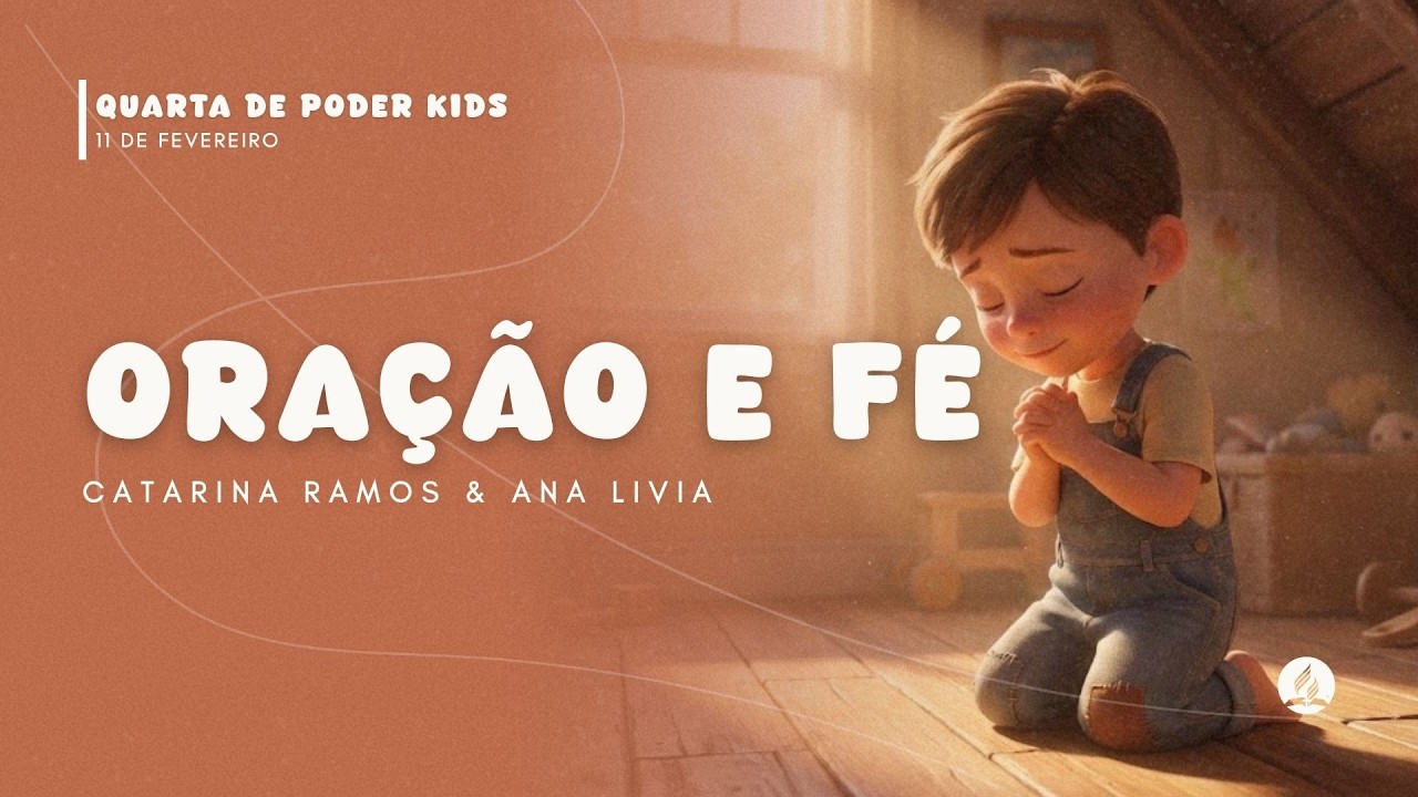 QUARTA KIDS: ORAÇÃO E FÉ | Catarina Ramos & Ana Livia | 11/02/26