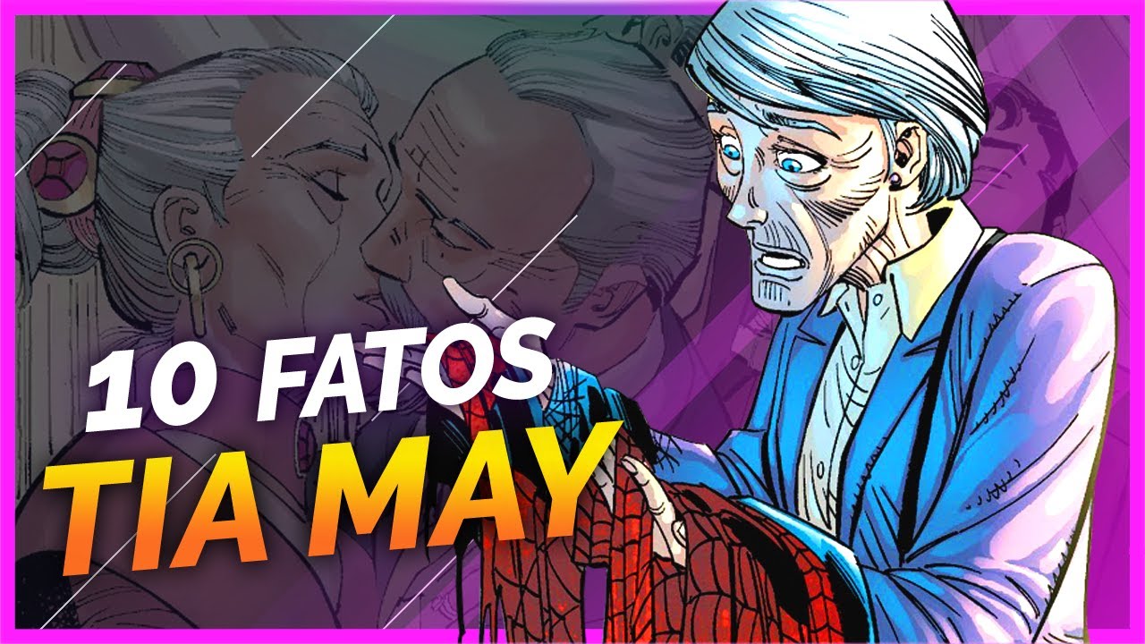 10 FATOS SOBRE A TIA MAY