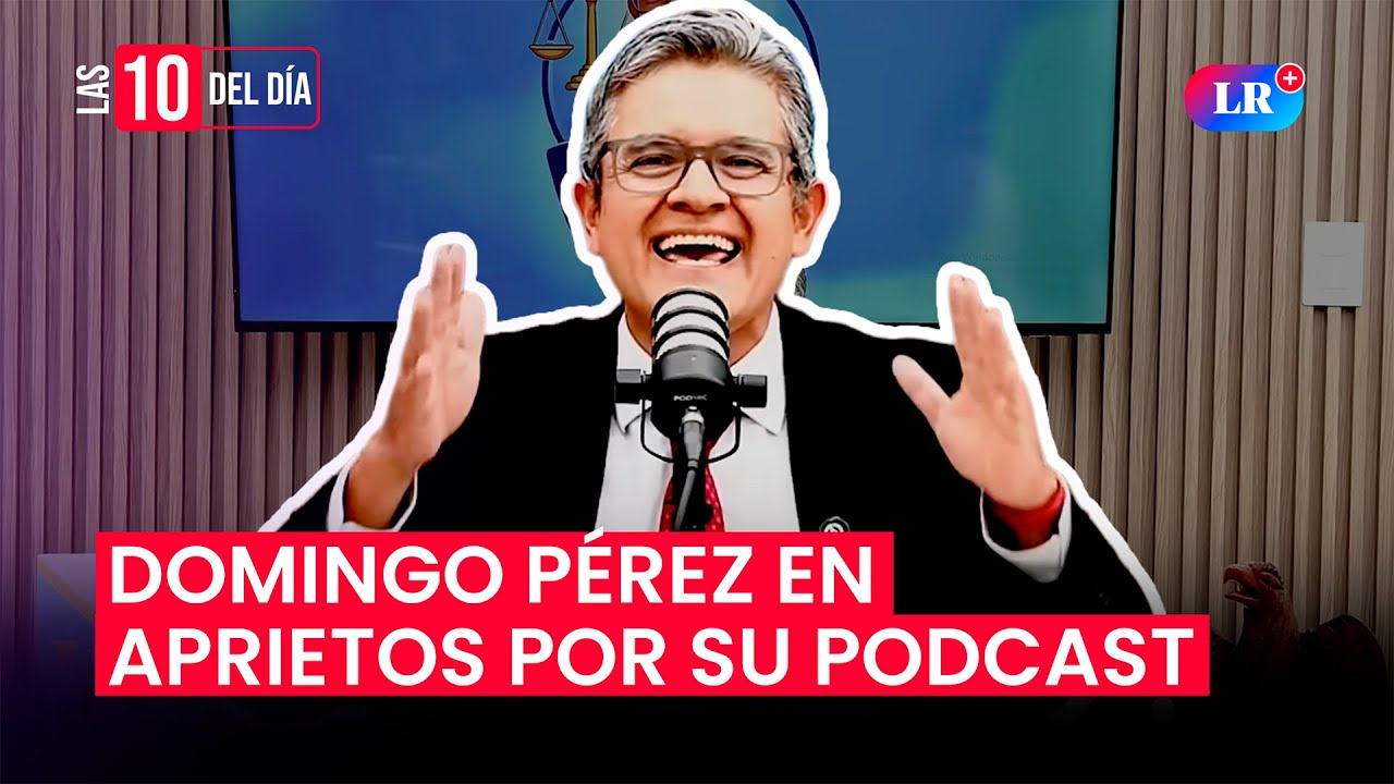 🚨 DOMINGO PÉREZ en LÍOS por DIVULGAR investigaciones en su nuevo PODCAST | #las10deldía