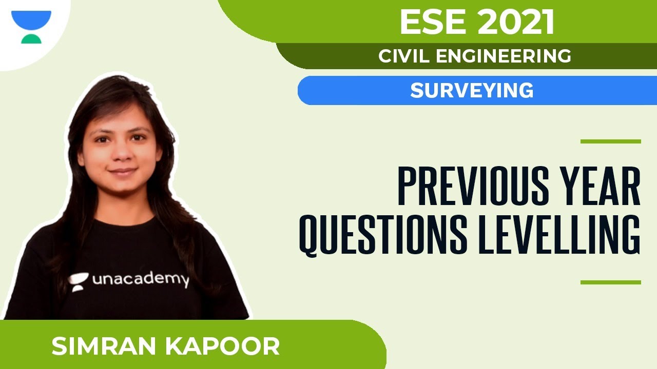 Previous Year Questions Levelling | Surveying | Civil | ESE 2021 | Simran Kapoor