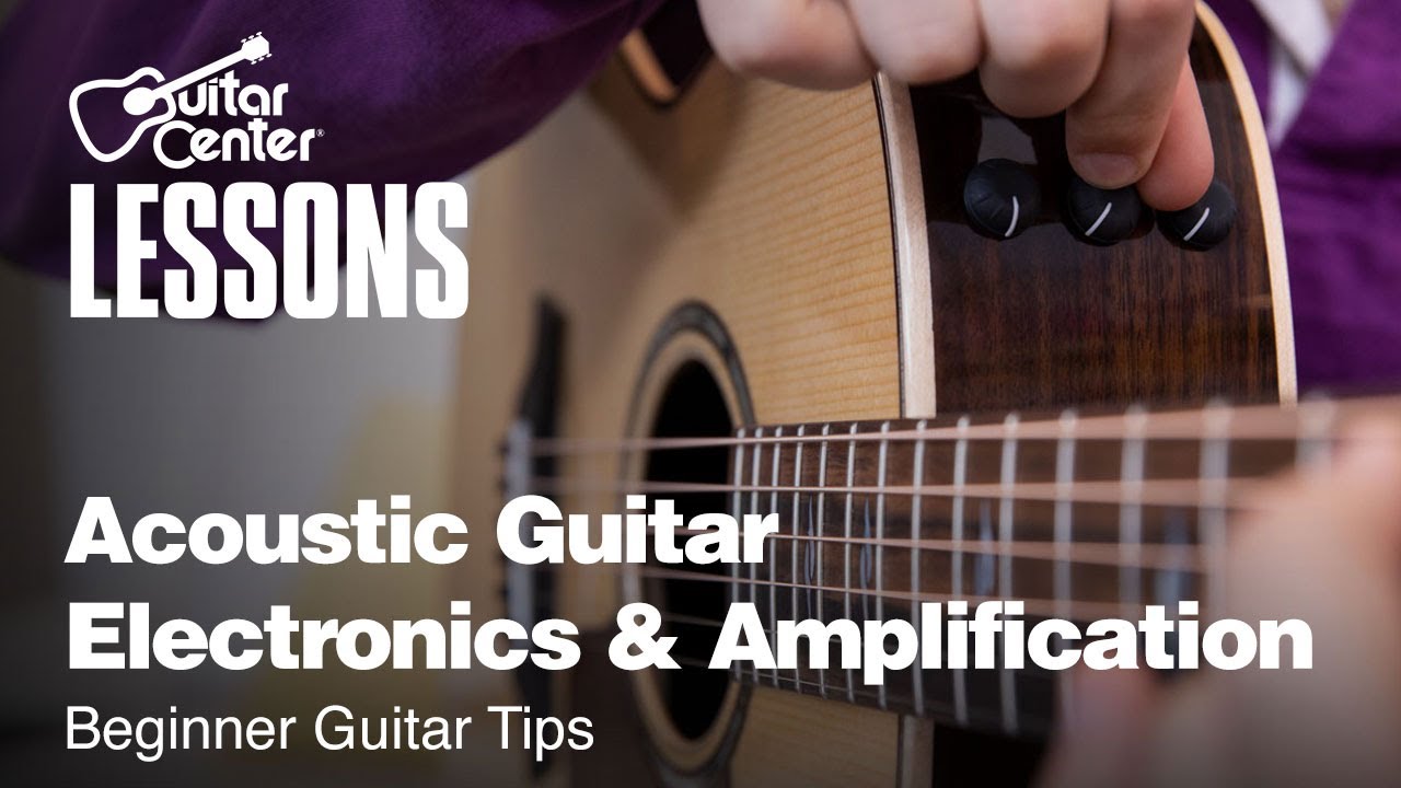 Understanding Acoustic Guitar Electronics & Amplification | Beginner Guitar Tips