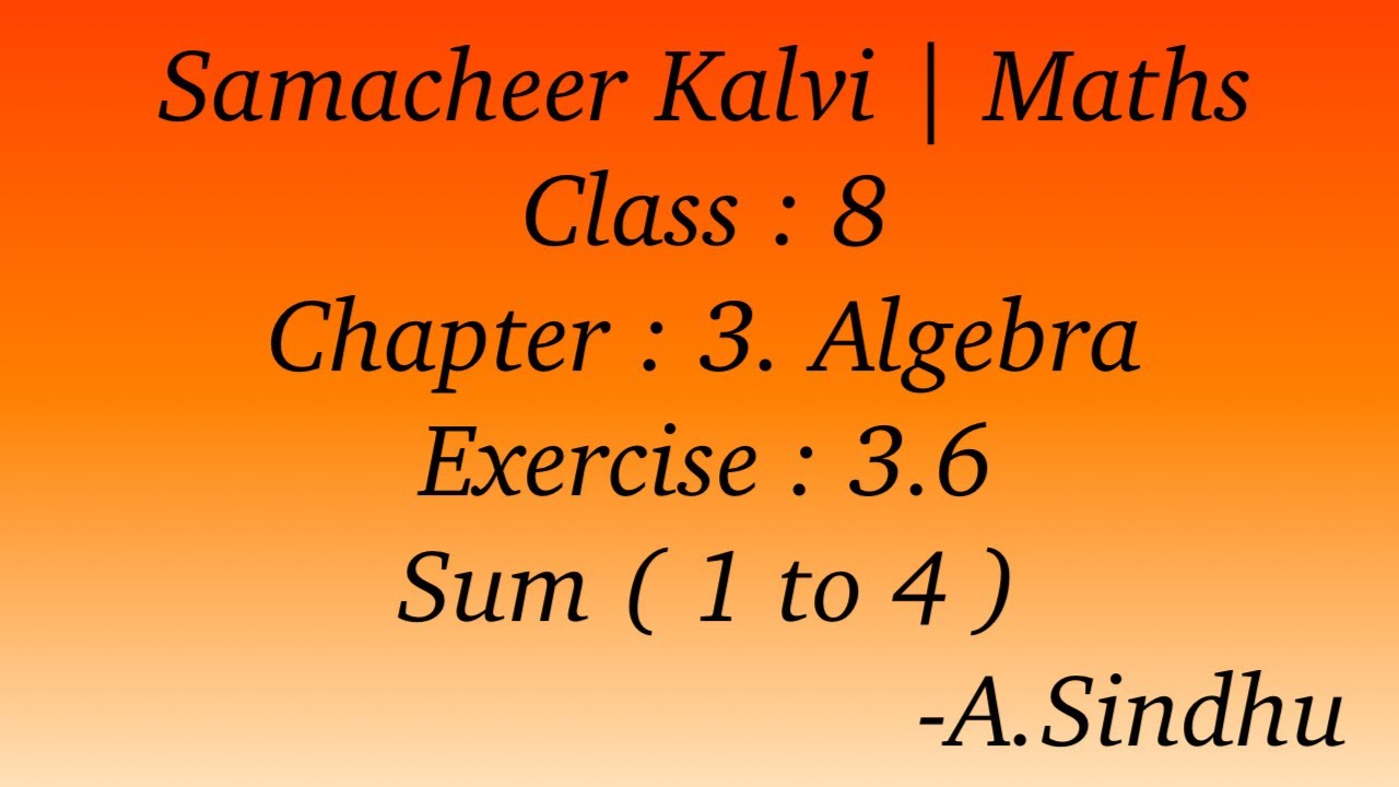 8th Maths Samacheer | Chapter 3 | Algebra | Exercise 3.6 | Sum (1 to 4 )