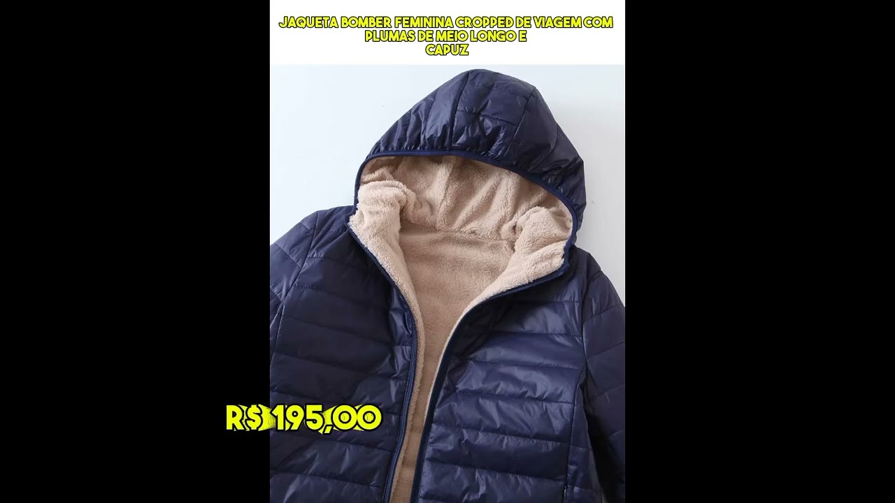 JAQUETA BOMBER FEMININA CROPPED DE VIAGEM COM PLUMAS DE MEIO LONGO E CAPUZ, LINK NA DESCRI&Ccedil;&Atilde;O 🔗