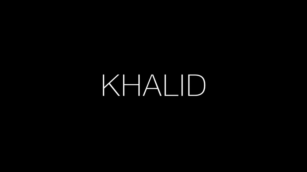 Khalid - Better lyrics