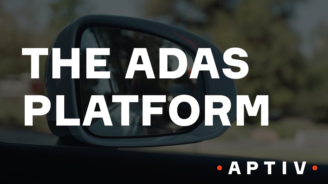 Aptiv Innovation in Motion Ep. 3: The ADAS Platform