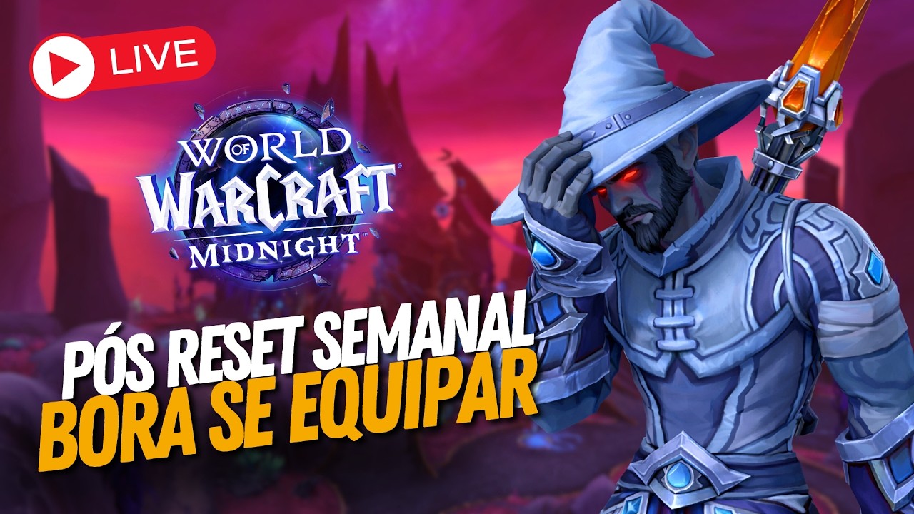 🔴 World of Warcraft AO VIVO! Resetou LETS GO!