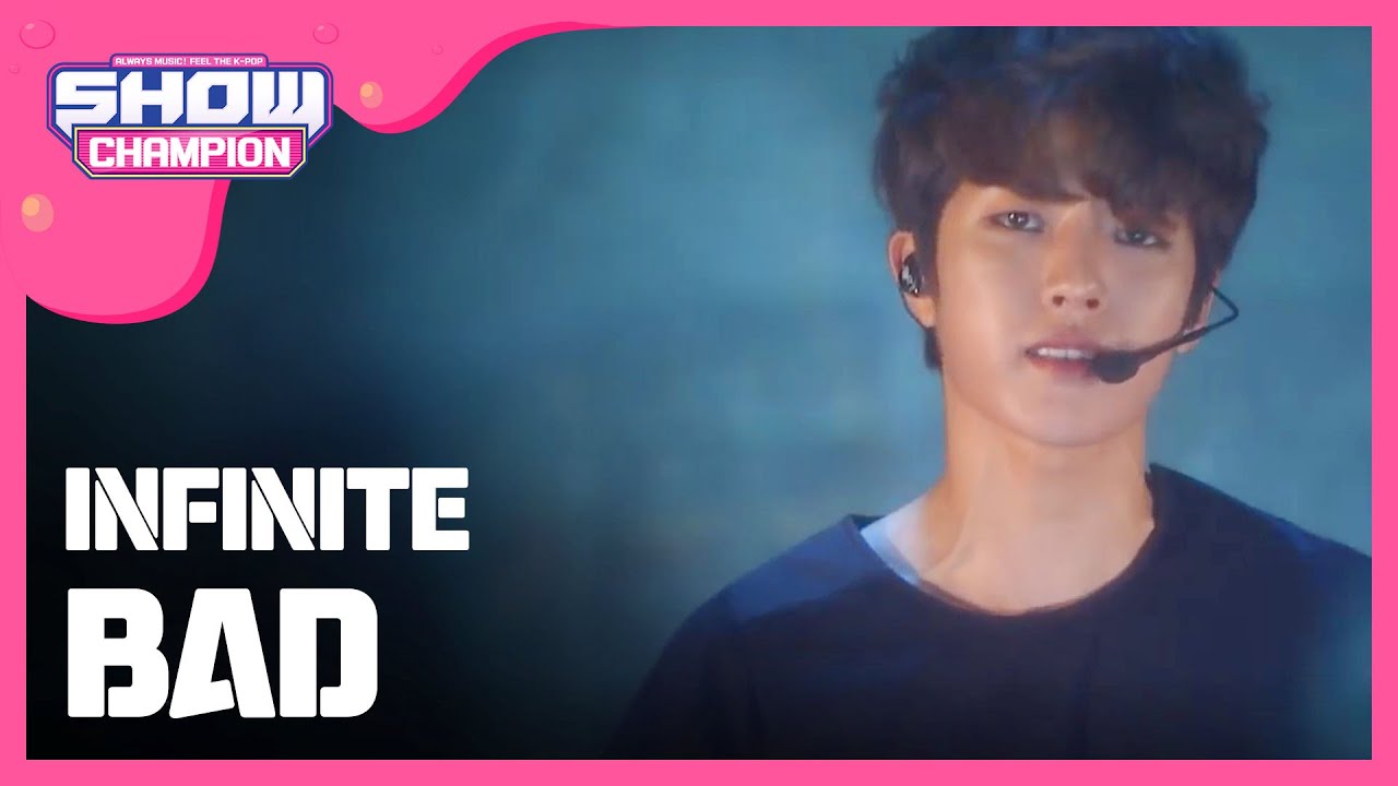 [SHOWCHAMPION] 인피니트 - BAD (INFINITE - BAD) l EP.154