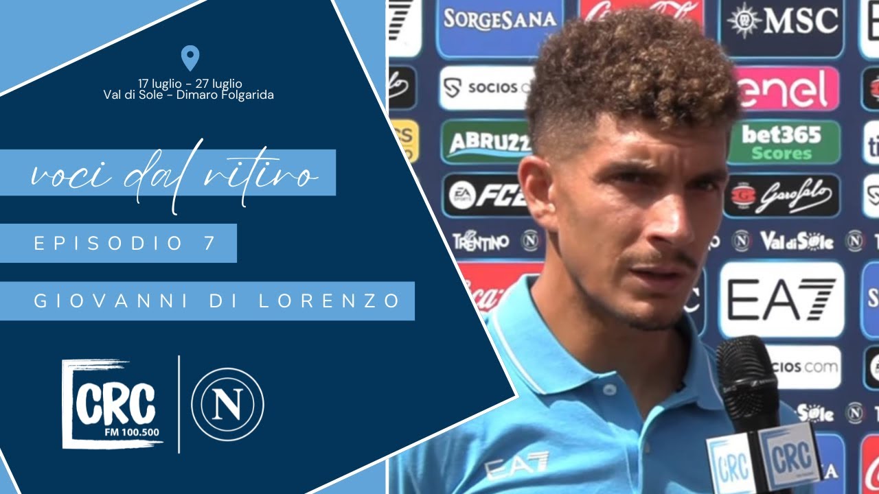VOCI DAL RITIRO DI #DIMARO - EP.7: IL CAPITANO GIOVANNI #DILORENZO 🔵