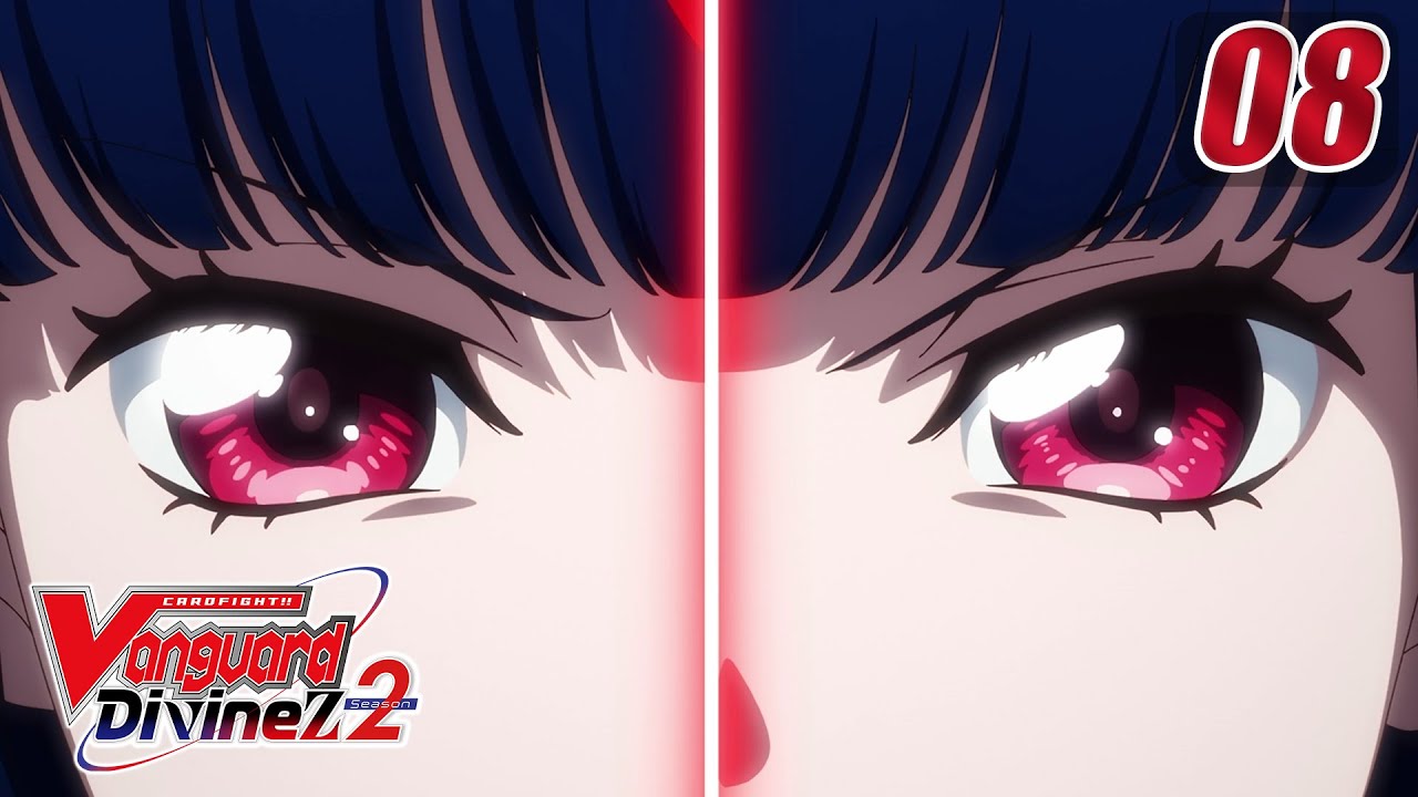 [Episode 8] CARDFIGHT!! VANGUARD Divinez S2 - Point of Intersection