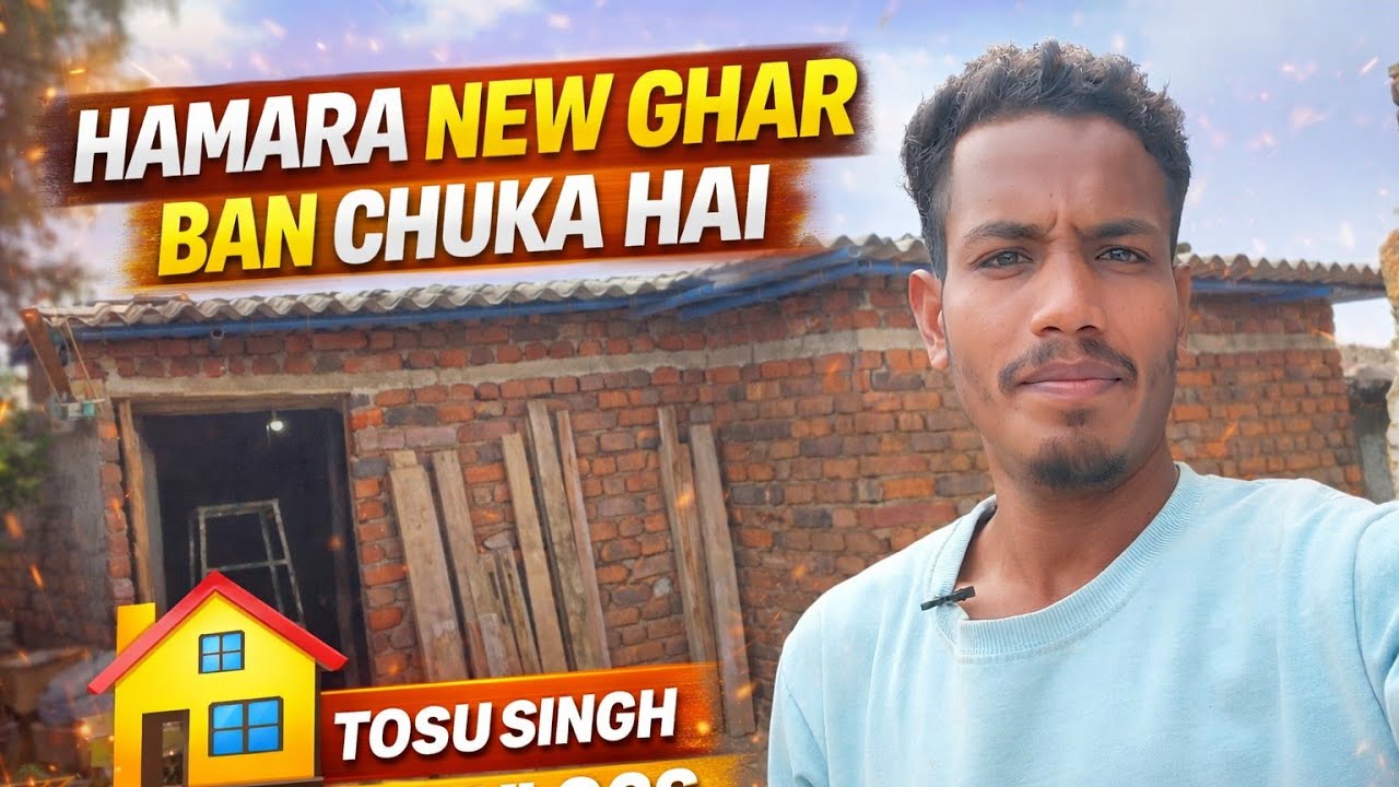 Hamara New Ghar Ban Chuka Hai 🏠 | Village Life | Tosu Singh Village Vlogs