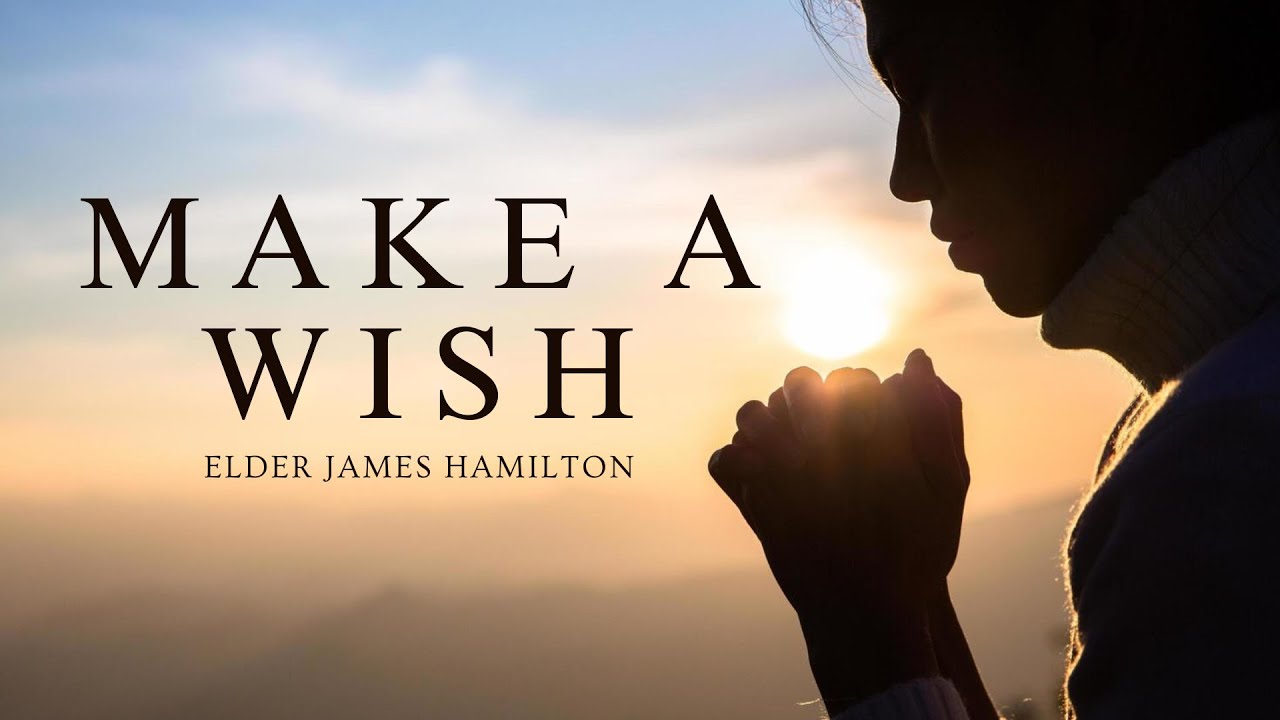 Make A Wish | Elder James Hamilton | Mt. Gilead SDA LIVE | 1/17/26