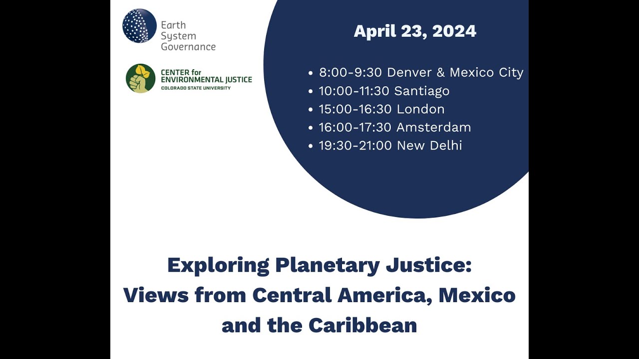 Exploring Planetary Justice: Views from Central America, Mexico & the Caribbean