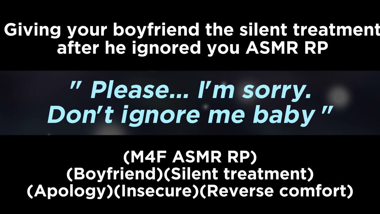 Giving your boyfriend the silent treatment after he ignored you (M4F ASMR RP))(Apology)(Insecure)