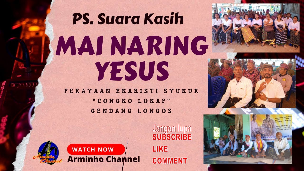 MAI NARING YESUS || PS. SUARA KASIH
