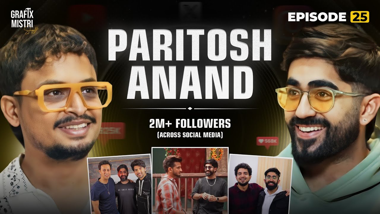 A Creator’s Mindset: Curiosity, Consistency & Growth Ft. @iamparitoshanand | Ep. 25 | GMS