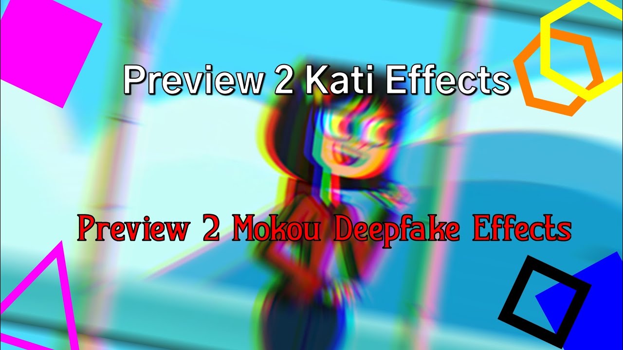 Preview 2 Kati Effects | Preview 2 Mokou Deepfake Effects