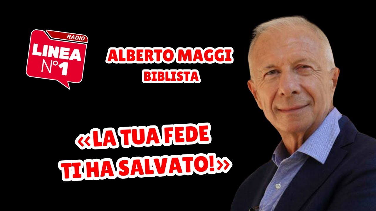 &laquo;&Agrave;lzati e va&rsquo;; la tua fede ti ha salvato!&raquo; - ALBERTO MAGGI sul Vangelo del giorno