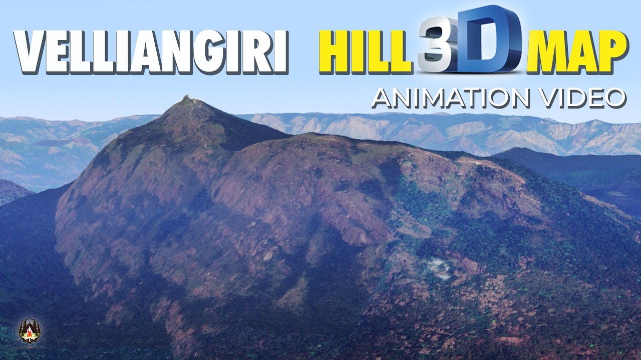 Velliangiri Hill 3D Animation Map | Google Earth | Holiday Hotspot