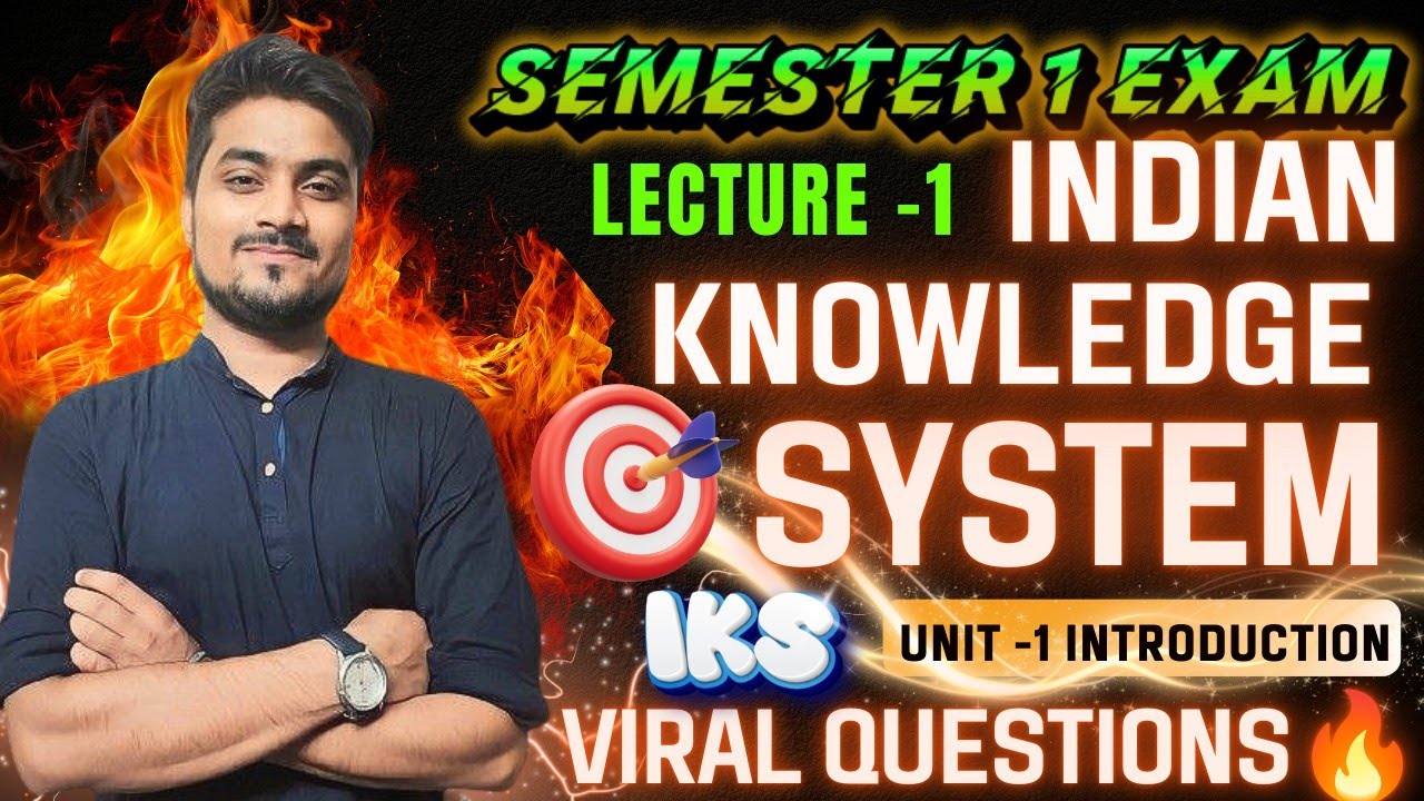 Indian Knowledge System | Most Important Questions for Semester 1 Exam 2025-29 🔥| 100% Exam Target 🎯
