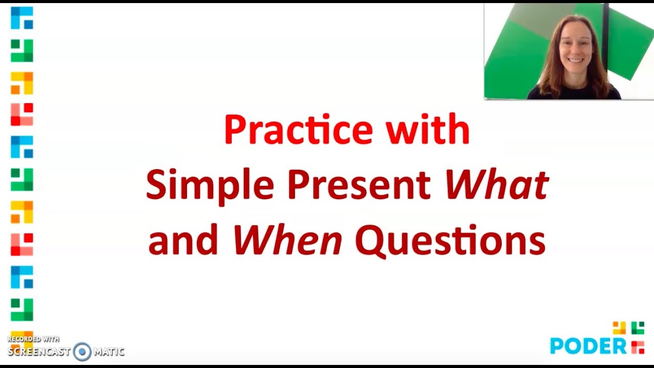 Practice with Simple Present What and When Questions