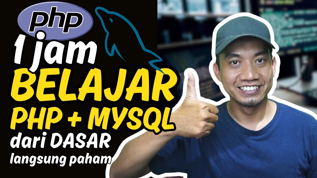 Belajar Web Dengan PHP & Database Untuk Pemula Dari Nol