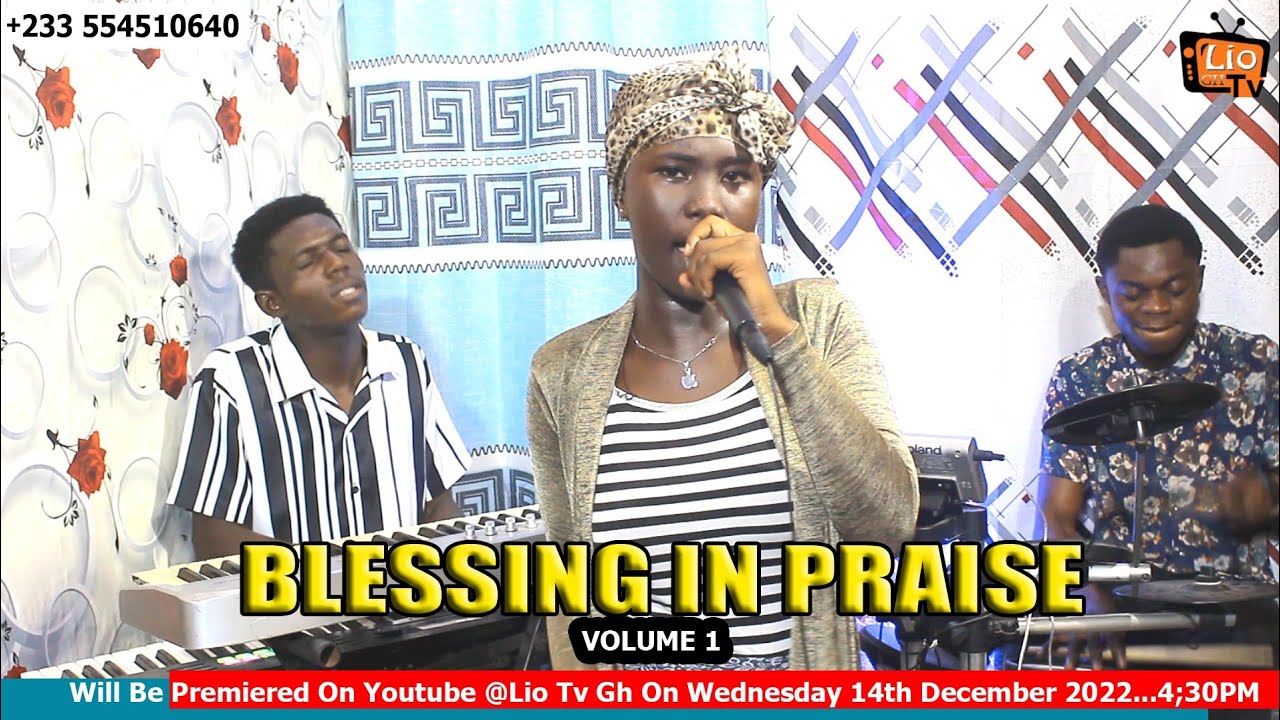 BLESSING IN PRAISE... Powerful Pentecostal Praise By ADOMBA BLESSING Vol.1 💃🕺💃🕺