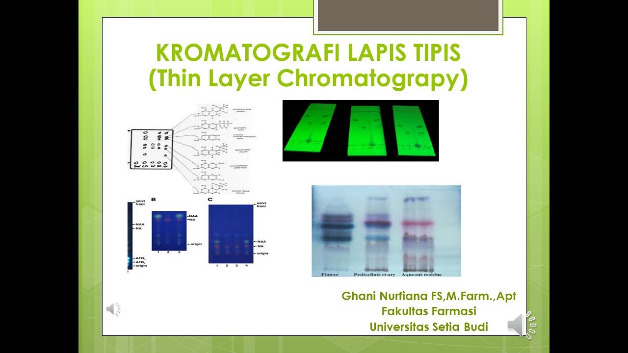 Kromatografi Lapis Tipis (KLT) / Thin Layer Chromatography #TLC #UniversitasSetiaBudi