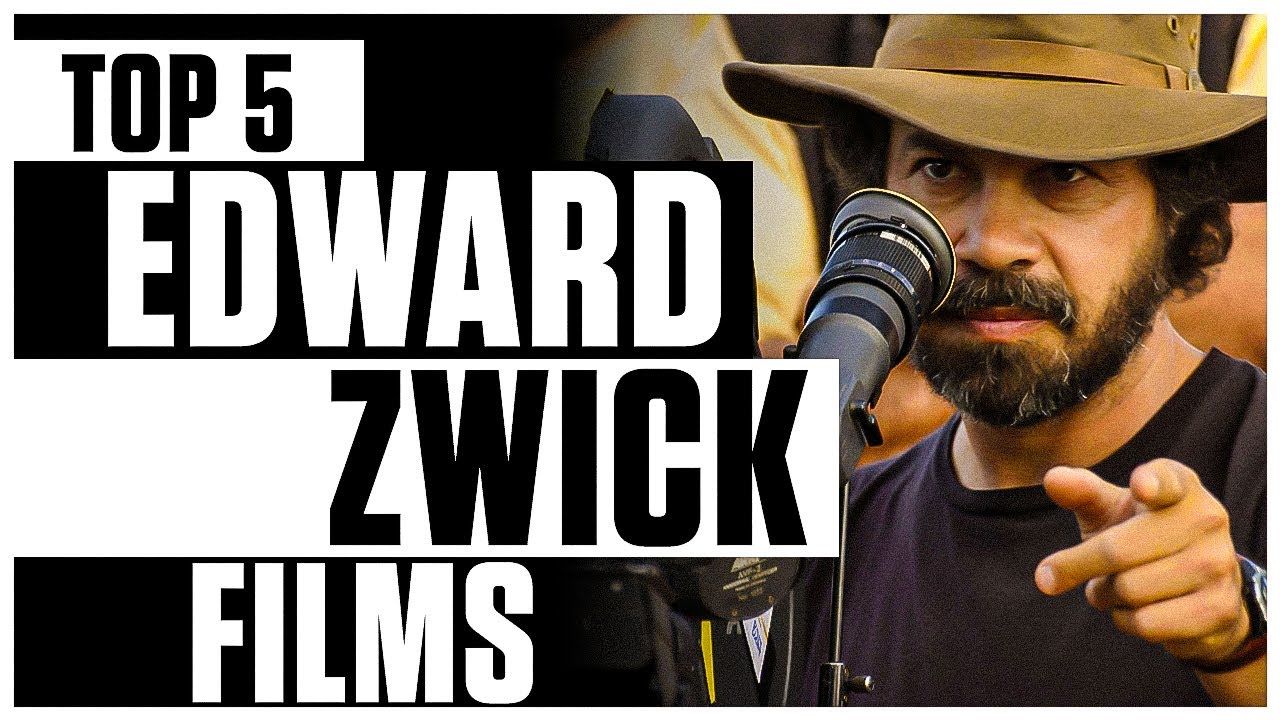 Edward Zwick Films: Top 5 MUST WATCH