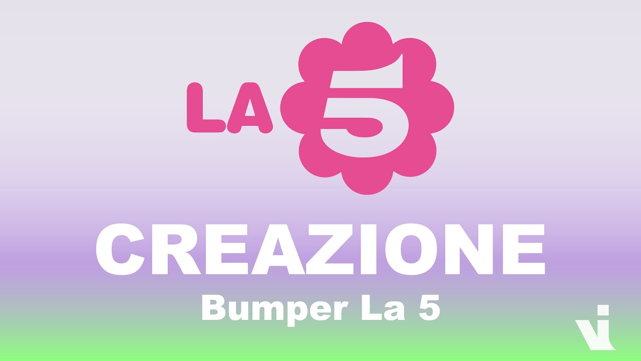 CREAZIONE - Bumper e promo La5 (Stile Canale 5)
